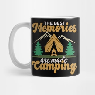 The Best Memories Are Made Camping Mug